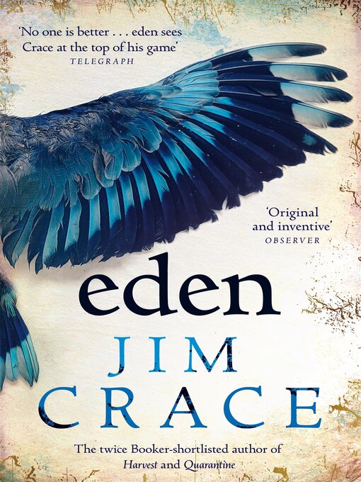 Title details for Eden by Jim Crace - Available